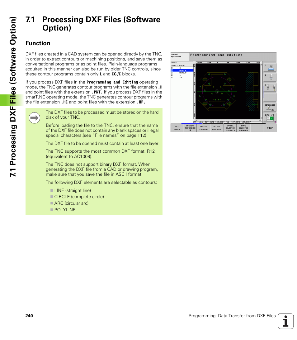 1 processing dxf files (software option), Function | HEIDENHAIN iTNC 530 (340 49x-05) User Manual | Page 240 / 669