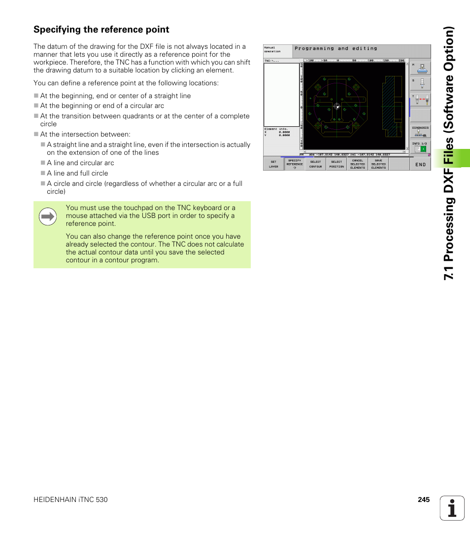 Specifying the reference point, 1 pr ocessing dxf files (sof tw ar e option) | HEIDENHAIN iTNC 530 (340 49x-05) User Manual | Page 245 / 669