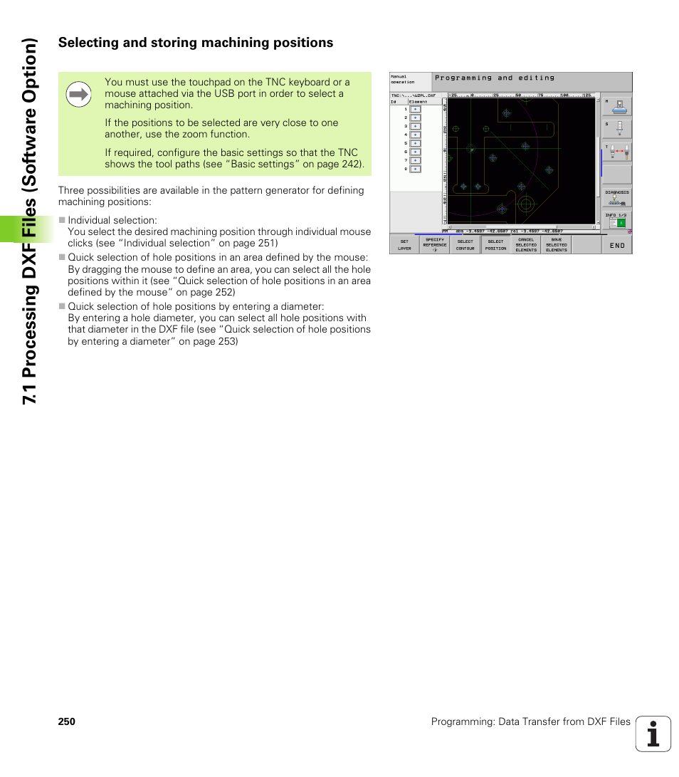 Selecting and storing machining positions, 1 pr ocessing dxf files (sof tw ar e option) | HEIDENHAIN iTNC 530 (340 49x-05) User Manual | Page 250 / 669