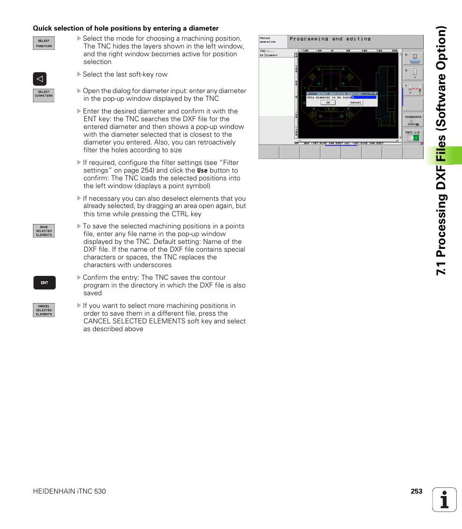 1 pr ocessing dxf files (sof tw ar e option) | HEIDENHAIN iTNC 530 (340 49x-05) User Manual | Page 253 / 669