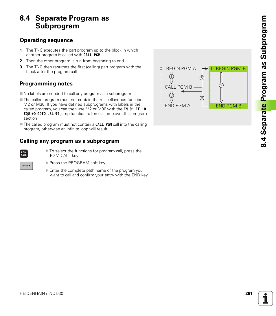 4 separate program as subprogram, Operating sequence, Programming notes | Calling any program as a subprogram | HEIDENHAIN iTNC 530 (340 49x-05) User Manual | Page 261 / 669