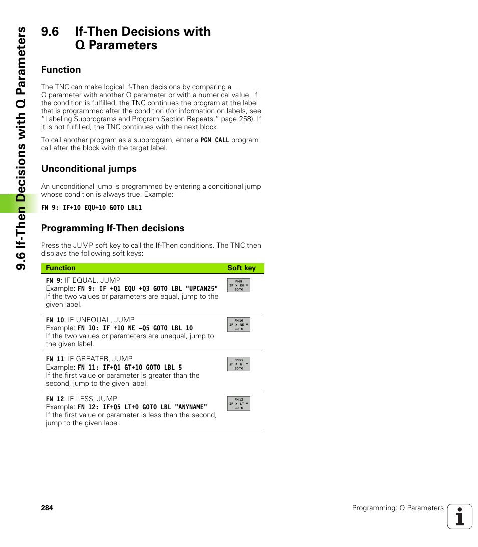 6 if-then decisions with q parameters, Function, Unconditional jumps | Programming if-then decisions | HEIDENHAIN iTNC 530 (340 49x-05) User Manual | Page 284 / 669