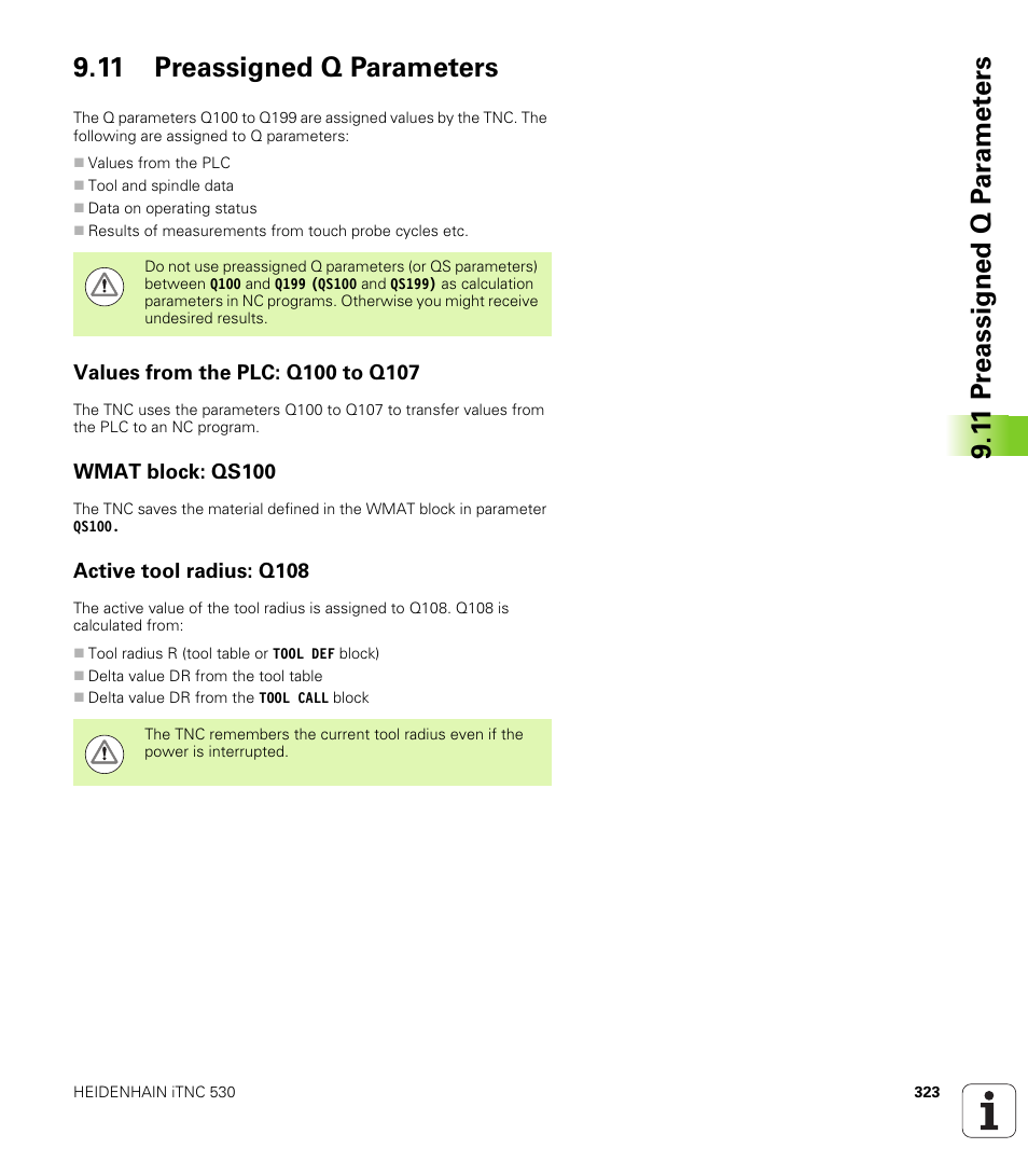 11 preassigned q parameters, Values from the plc: q100 to q107, Wmat block: qs100 | Active tool radius: q108 | HEIDENHAIN iTNC 530 (340 49x-05) User Manual | Page 323 / 669