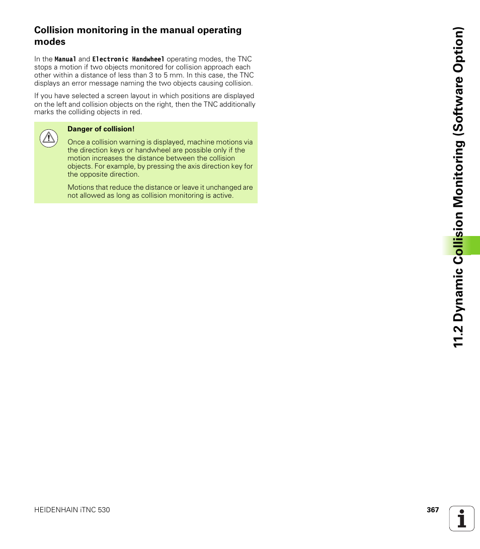 Collision monitoring in the manual operating modes | HEIDENHAIN iTNC 530 (340 49x-05) User Manual | Page 367 / 669