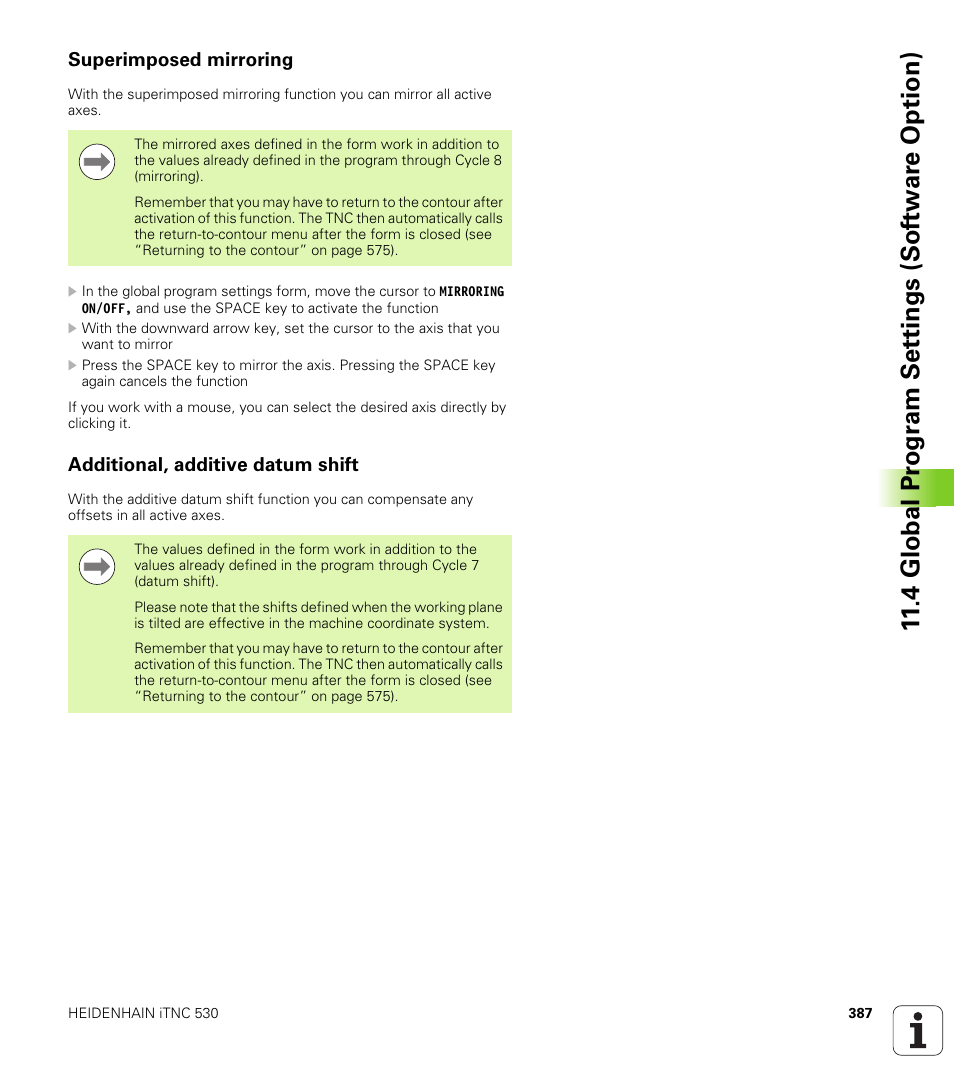 Superimposed mirroring, Additional, additive datum shift, 4 global pr ogr a m set tings (sof tw ar e option) | HEIDENHAIN iTNC 530 (340 49x-05) User Manual | Page 387 / 669