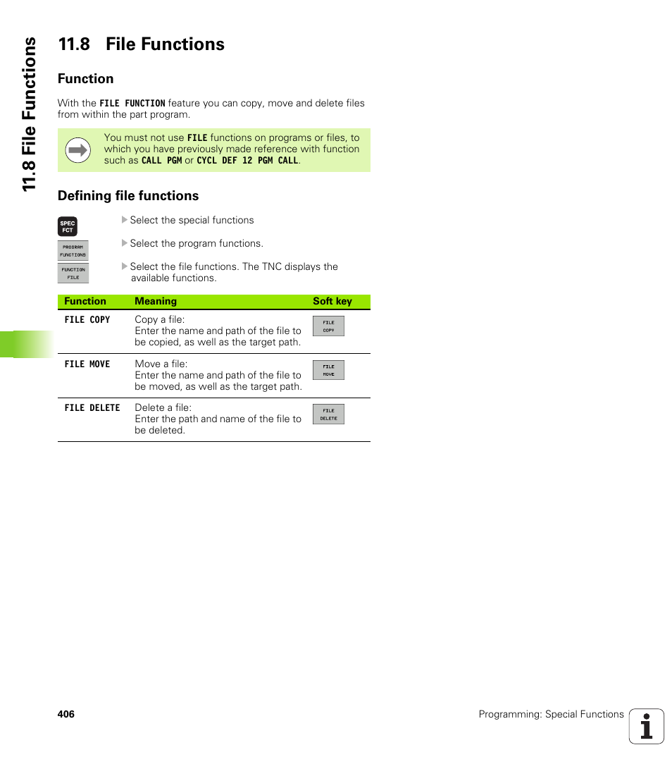 8 file functions, Function, Defining file functions | 8 file f unctions 11.8 file functions | HEIDENHAIN iTNC 530 (340 49x-05) User Manual | Page 406 / 669