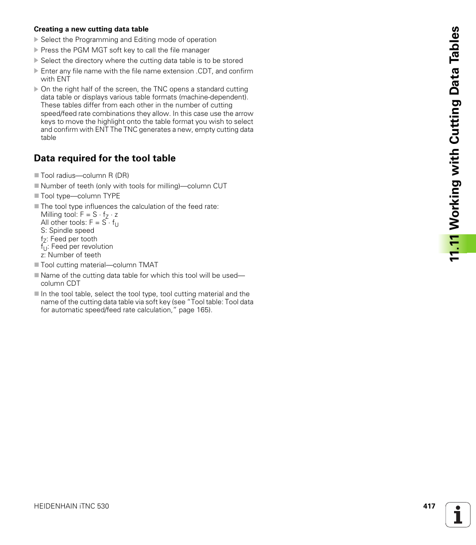 Data required for the tool table, 1 1 w o rk ing with cut ting d a ta t a bles | HEIDENHAIN iTNC 530 (340 49x-05) User Manual | Page 417 / 669