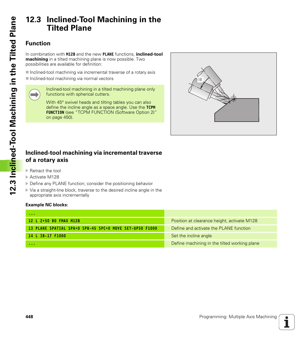 3 inclined-tool machining in the tilted plane, Function | HEIDENHAIN iTNC 530 (340 49x-05) User Manual | Page 448 / 669