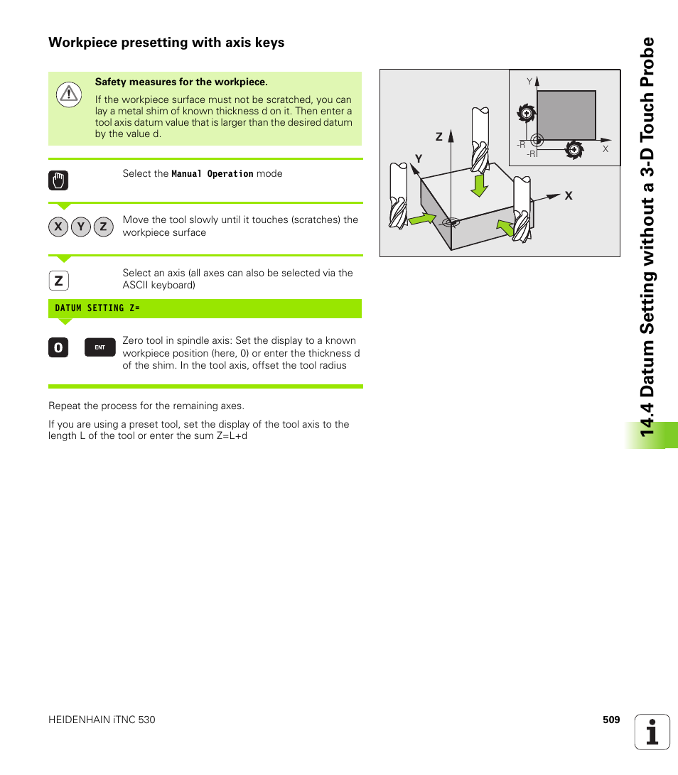 Workpiece presetting with axis keys, 4 d a tu m set ting without a 3-d t o uc h pr obe | HEIDENHAIN iTNC 530 (340 49x-05) User Manual | Page 509 / 669