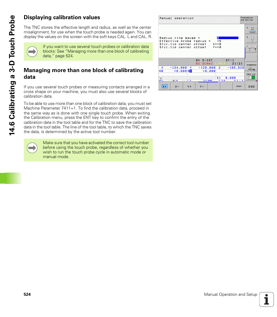 Displaying calibration values, Managing more than one block of calibrating data, 6 calibr a ting a 3-d t o uc h pr obe | HEIDENHAIN iTNC 530 (340 49x-05) User Manual | Page 524 / 669