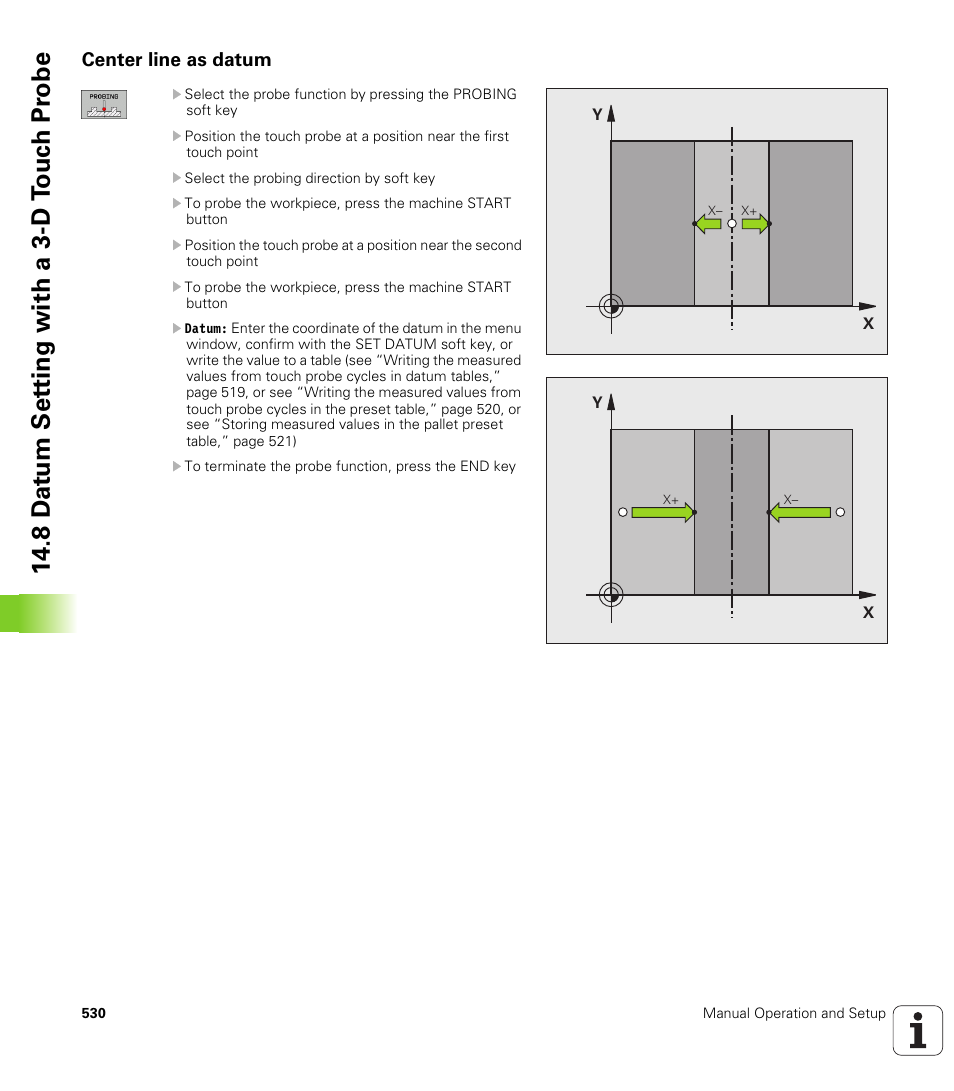 Center line as datum, 8 d a tu m set ting with a 3-d t o uc h pr obe | HEIDENHAIN iTNC 530 (340 49x-05) User Manual | Page 530 / 669