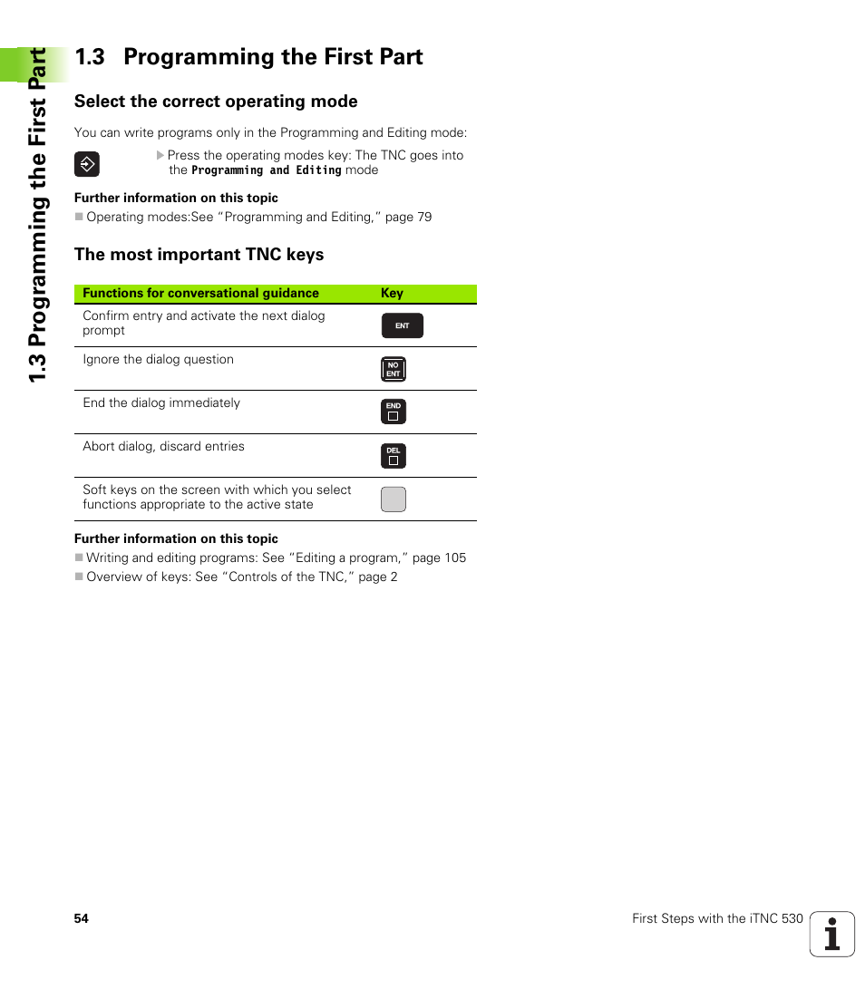 3 programming the first part, Select the correct operating mode, The most important tnc keys | HEIDENHAIN iTNC 530 (340 49x-05) User Manual | Page 54 / 669