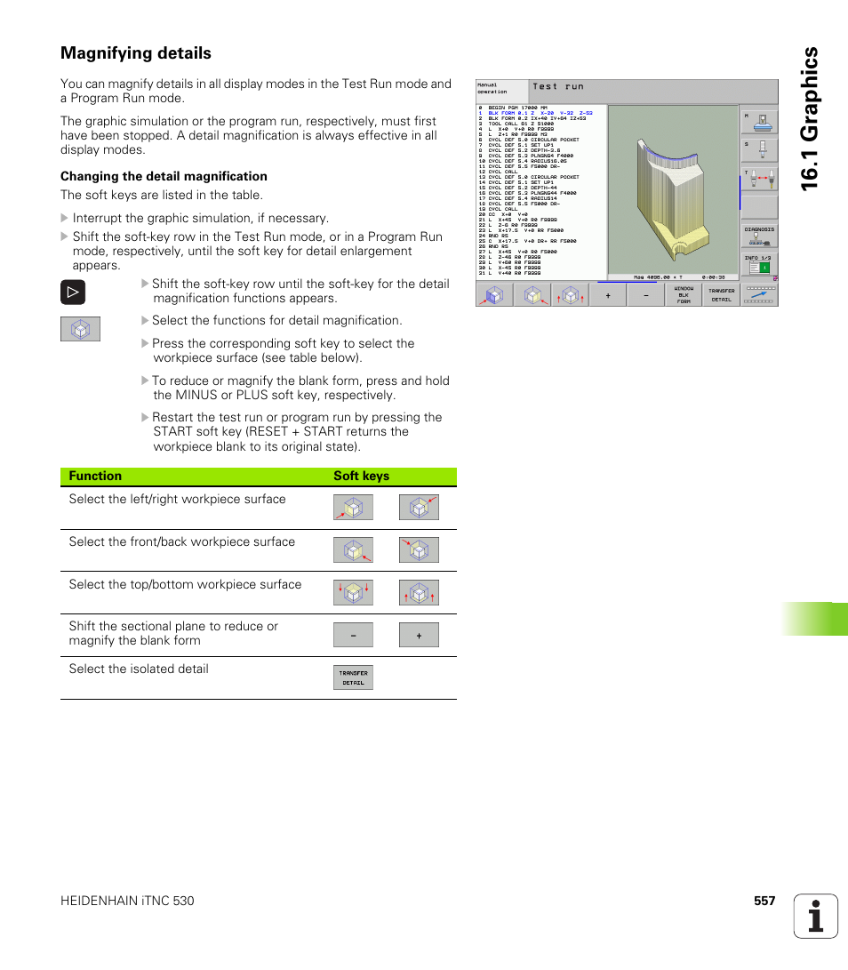 Magnifying details, 1 gr aphics | HEIDENHAIN iTNC 530 (340 49x-05) User Manual | Page 557 / 669