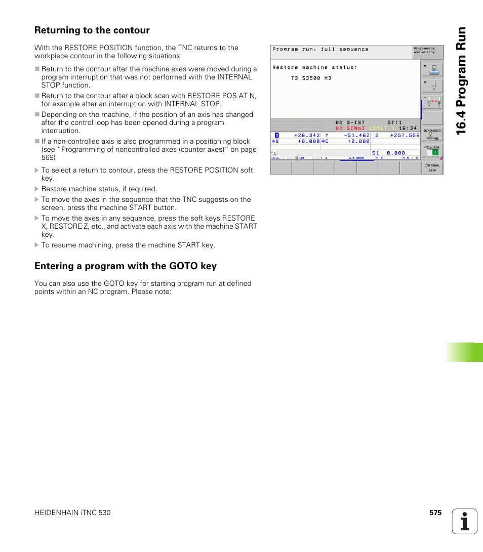 Returning to the contour, Entering a program with the goto key, 4 pr ogr am run | HEIDENHAIN iTNC 530 (340 49x-05) User Manual | Page 575 / 669