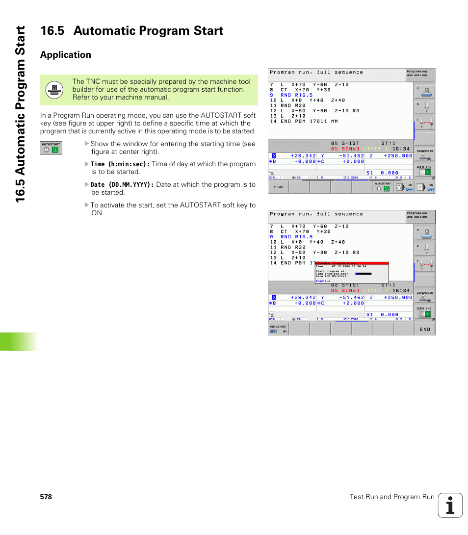 5 automatic program start, Application | HEIDENHAIN iTNC 530 (340 49x-05) User Manual | Page 578 / 669