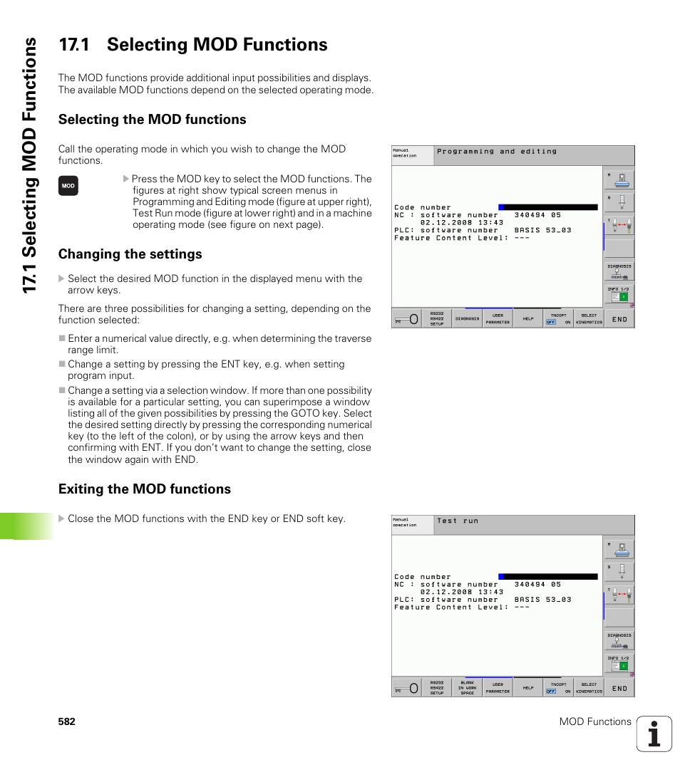 1 selecting mod functions, Selecting the mod functions, Changing the settings | Exiting the mod functions | HEIDENHAIN iTNC 530 (340 49x-05) User Manual | Page 582 / 669