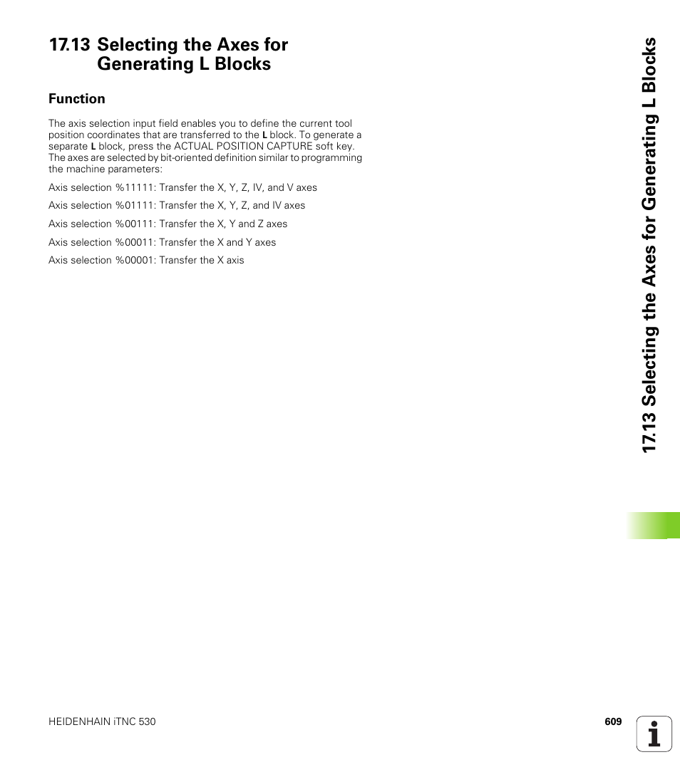 13 selecting the axes for generating l blocks, Function | HEIDENHAIN iTNC 530 (340 49x-05) User Manual | Page 609 / 669