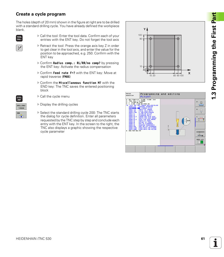 Create a cycle program, 3 pr ogr amming the first p a rt | HEIDENHAIN iTNC 530 (340 49x-05) User Manual | Page 61 / 669