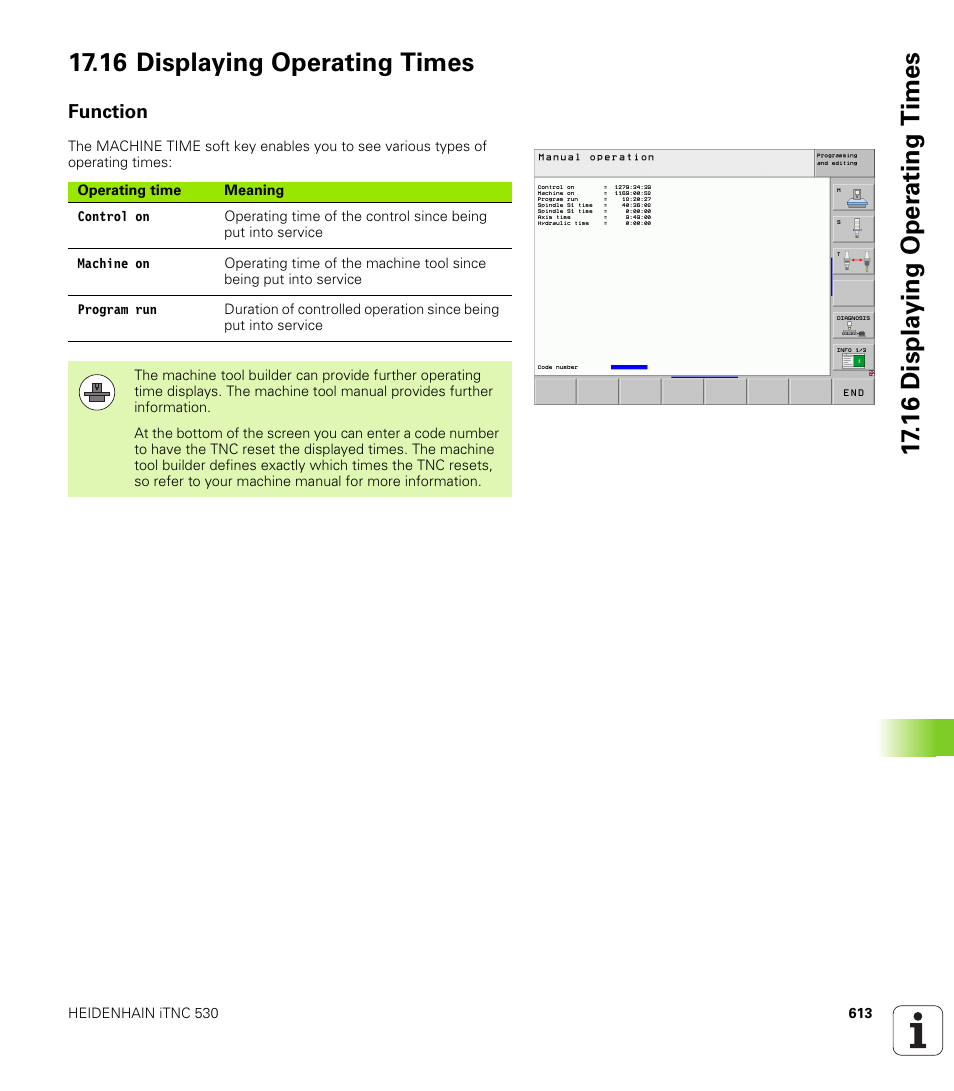 16 displaying operating times, Function | HEIDENHAIN iTNC 530 (340 49x-05) User Manual | Page 613 / 669