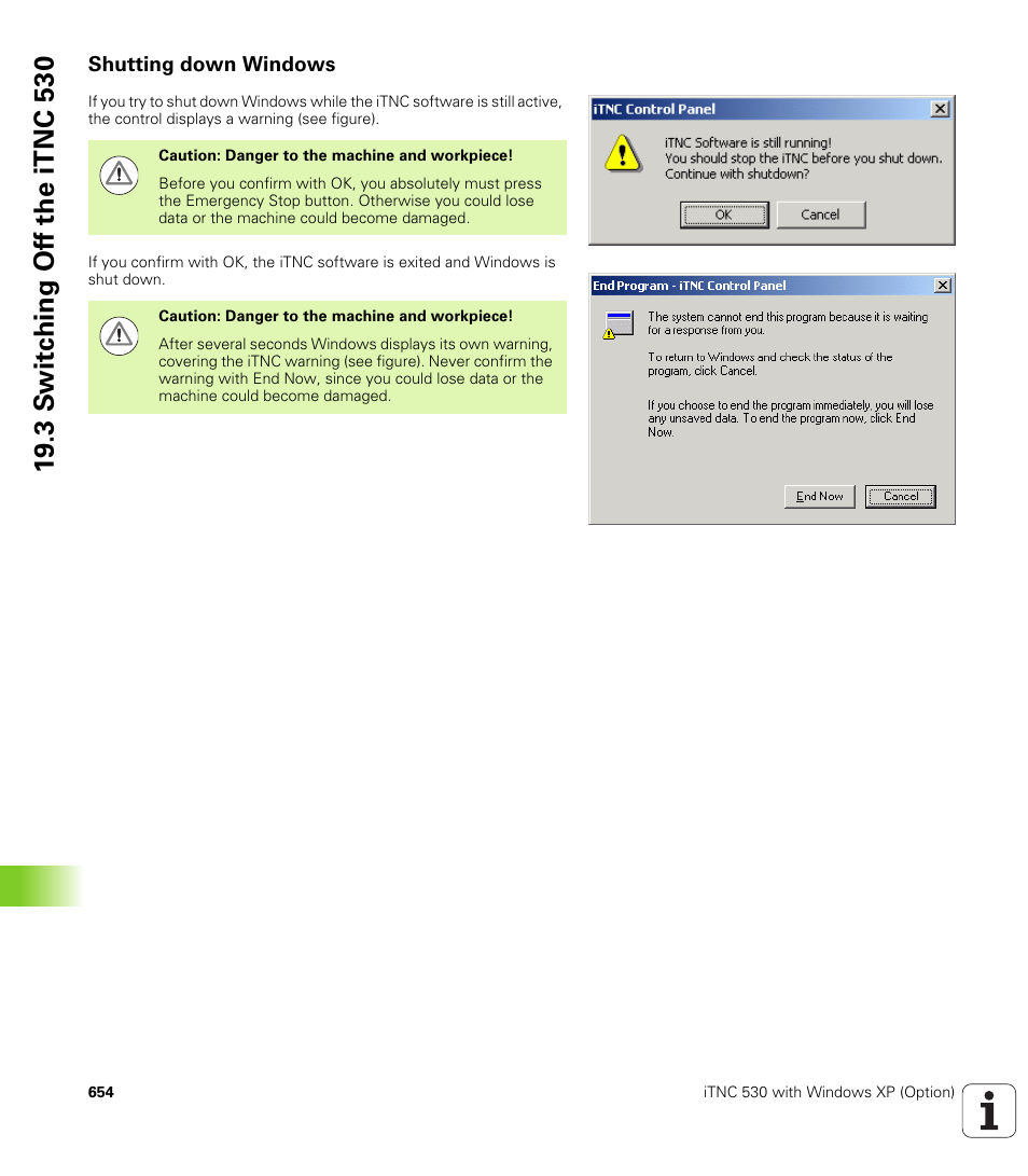 Shutting down windows | HEIDENHAIN iTNC 530 (340 49x-05) User Manual | Page 654 / 669
