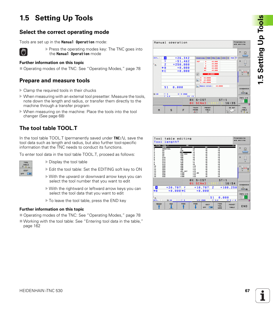 5 setting up tools, Select the correct operating mode, Prepare and measure tools | The tool table tool.t, 5 set ting up t ools 1.5 setting up tools | HEIDENHAIN iTNC 530 (340 49x-05) User Manual | Page 67 / 669