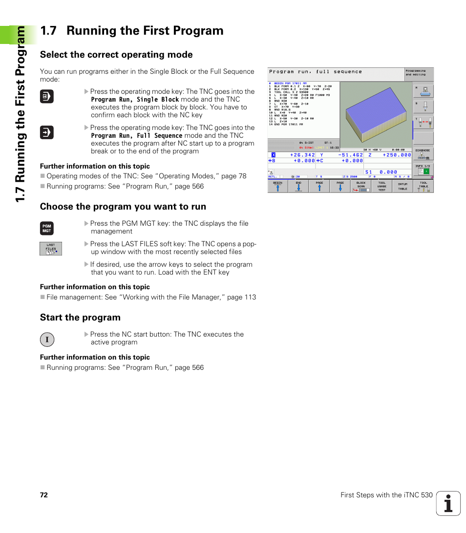7 running the first program, Select the correct operating mode, Choose the program you want to run | Start the program | HEIDENHAIN iTNC 530 (340 49x-05) User Manual | Page 72 / 669