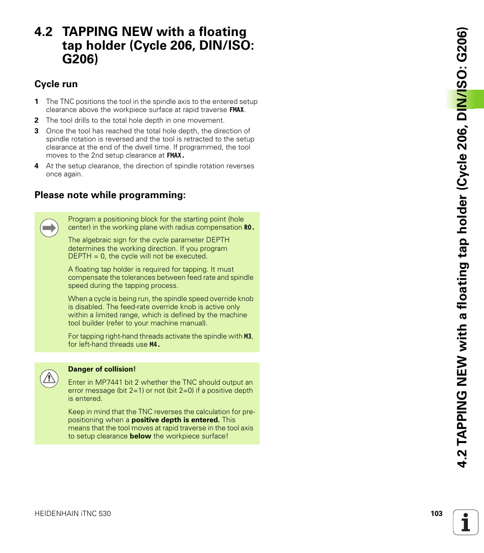 Cycle run, Please note while programming | HEIDENHAIN iTNC 530 (340 49x-05) Cycle programming User Manual | Page 103 / 497