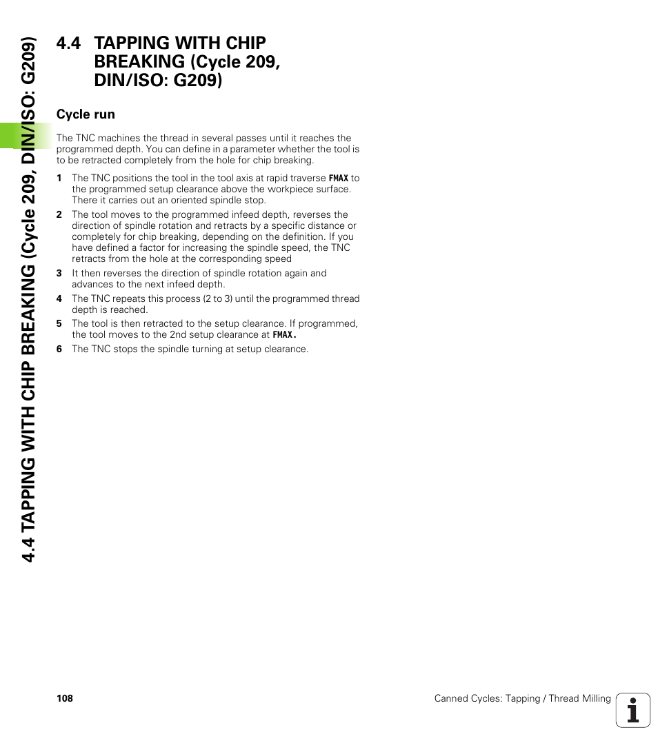 Cycle run | HEIDENHAIN iTNC 530 (340 49x-05) Cycle programming User Manual | Page 108 / 497