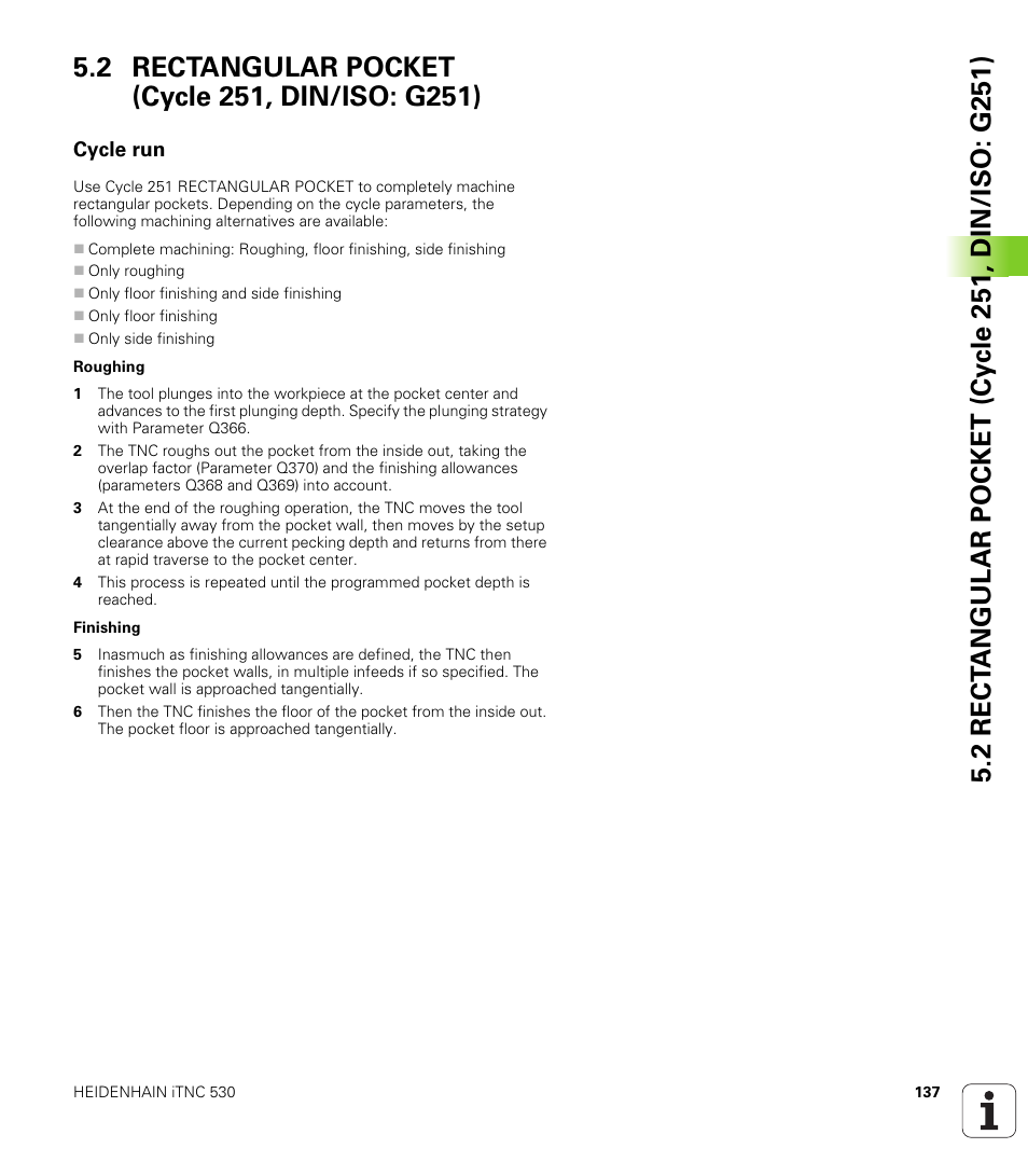2 rectangular pocket (cycle 251, din/iso: g251), Cycle run | HEIDENHAIN iTNC 530 (340 49x-05) Cycle programming User Manual | Page 137 / 497