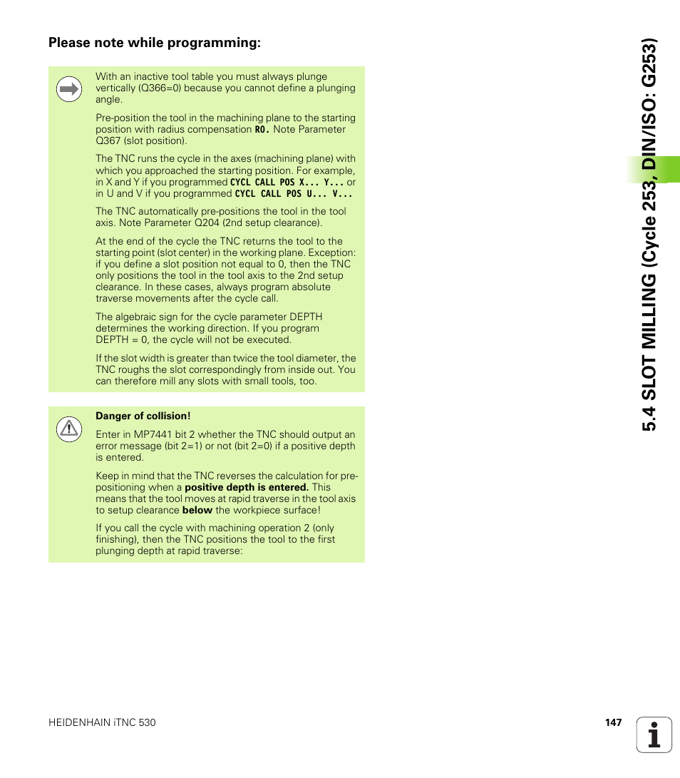 Please note while programming | HEIDENHAIN iTNC 530 (340 49x-05) Cycle programming User Manual | Page 147 / 497