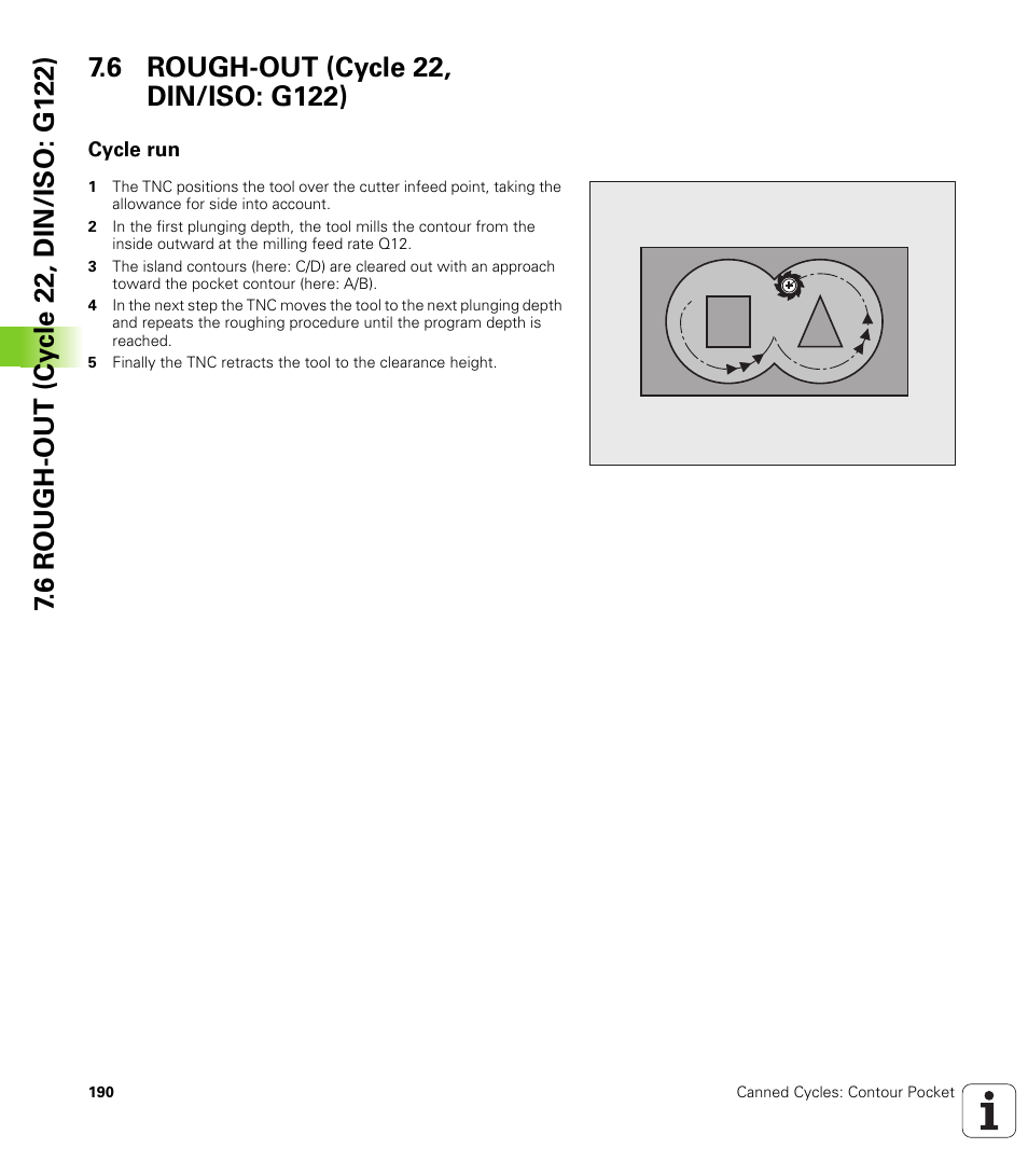 6 rough-out (cycle 22, din/iso: g122), Cycle run | HEIDENHAIN iTNC 530 (340 49x-05) Cycle programming User Manual | Page 190 / 497