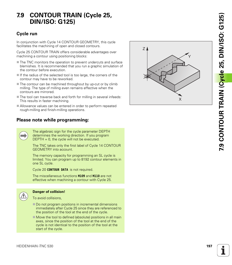 9 contour train (cycle 25, din/iso: g125), Cycle run, Please note while programming | HEIDENHAIN iTNC 530 (340 49x-05) Cycle programming User Manual | Page 197 / 497