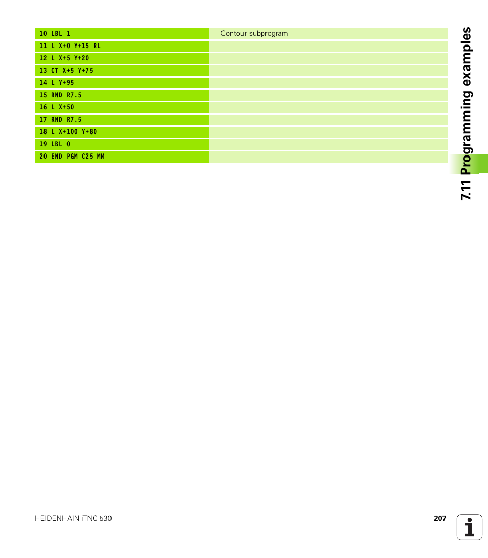 1 1 pr ogr amming examples | HEIDENHAIN iTNC 530 (340 49x-05) Cycle programming User Manual | Page 207 / 497