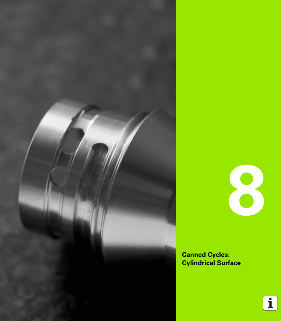 Canned cycles: cylindrical surface, 8 canned cycles: cylindrical surface | HEIDENHAIN iTNC 530 (340 49x-05) Cycle programming User Manual | Page 209 / 497