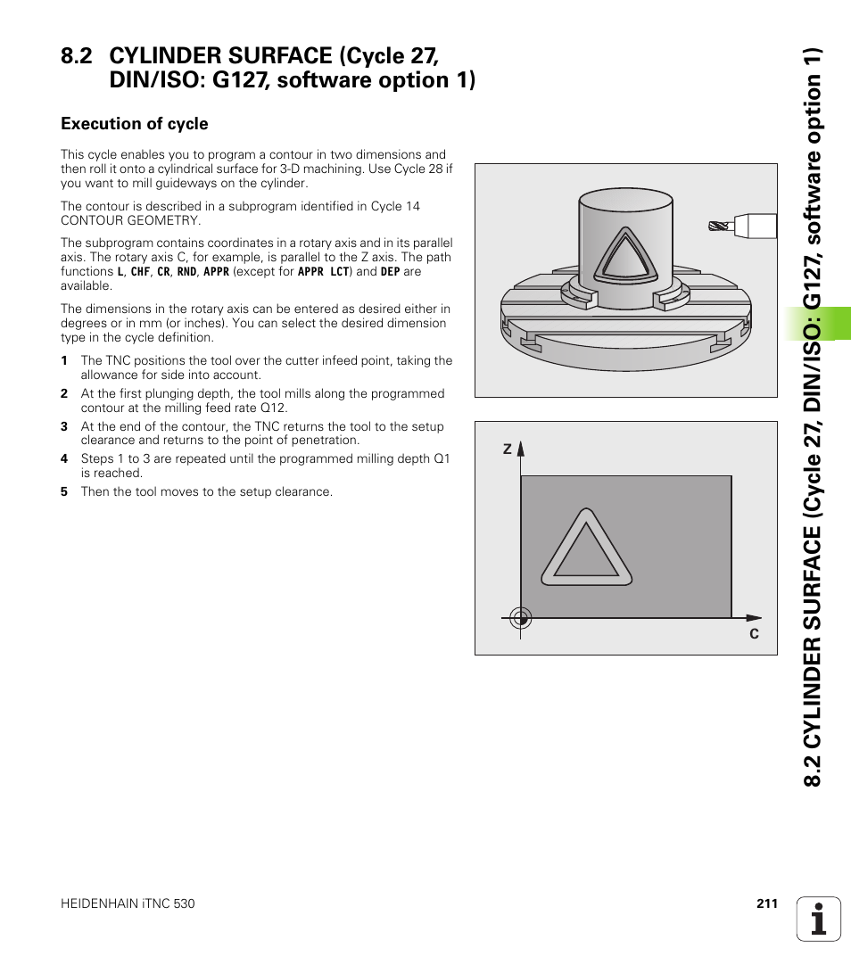 Execution of cycle | HEIDENHAIN iTNC 530 (340 49x-05) Cycle programming User Manual | Page 211 / 497