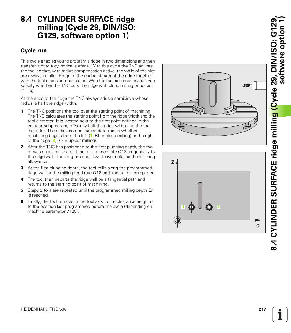 Cycle run | HEIDENHAIN iTNC 530 (340 49x-05) Cycle programming User Manual | Page 217 / 497