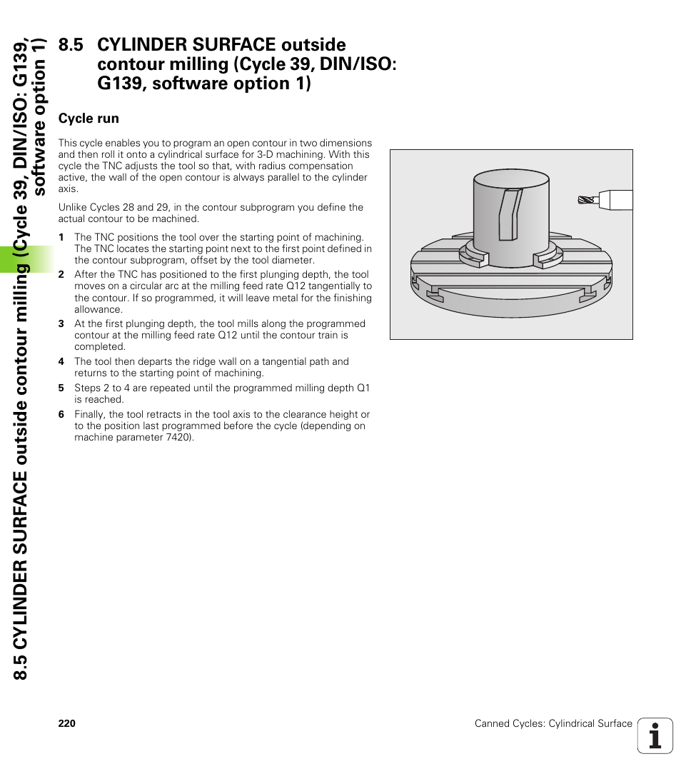 Cycle run | HEIDENHAIN iTNC 530 (340 49x-05) Cycle programming User Manual | Page 220 / 497