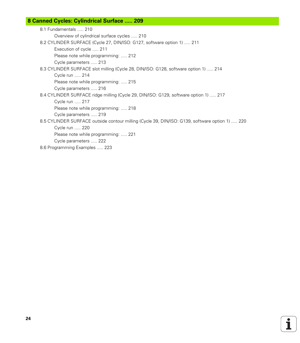 Canned cycles: cylindrical surface | HEIDENHAIN iTNC 530 (340 49x-05) Cycle programming User Manual | Page 24 / 497