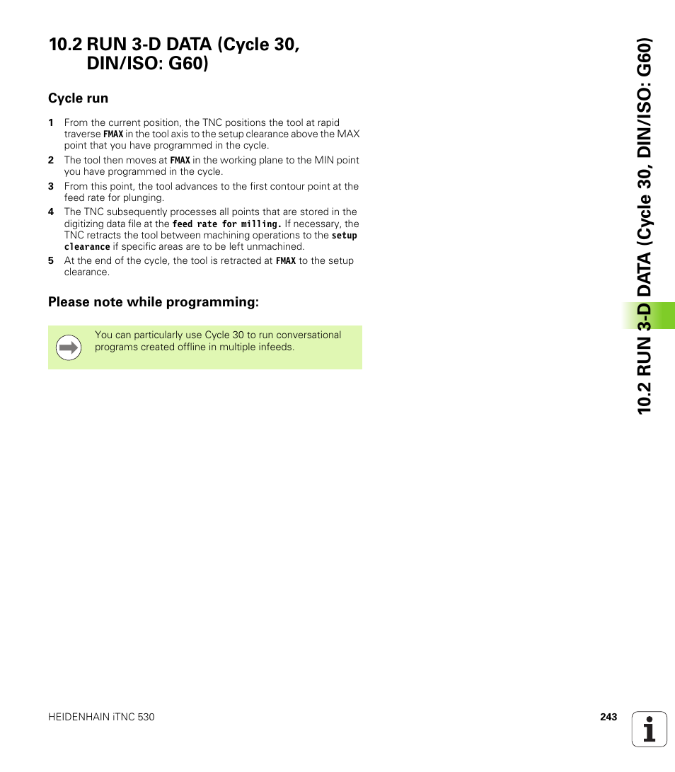 2 run 3-d data (cycle 30, din/iso: g60), Cycle run, Please note while programming | HEIDENHAIN iTNC 530 (340 49x-05) Cycle programming User Manual | Page 243 / 497