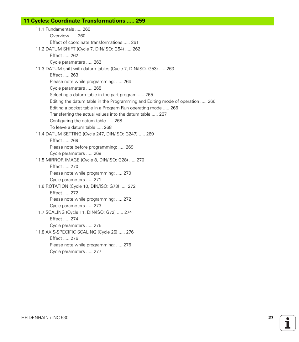 Cycles: coordinate transformations | HEIDENHAIN iTNC 530 (340 49x-05) Cycle programming User Manual | Page 27 / 497