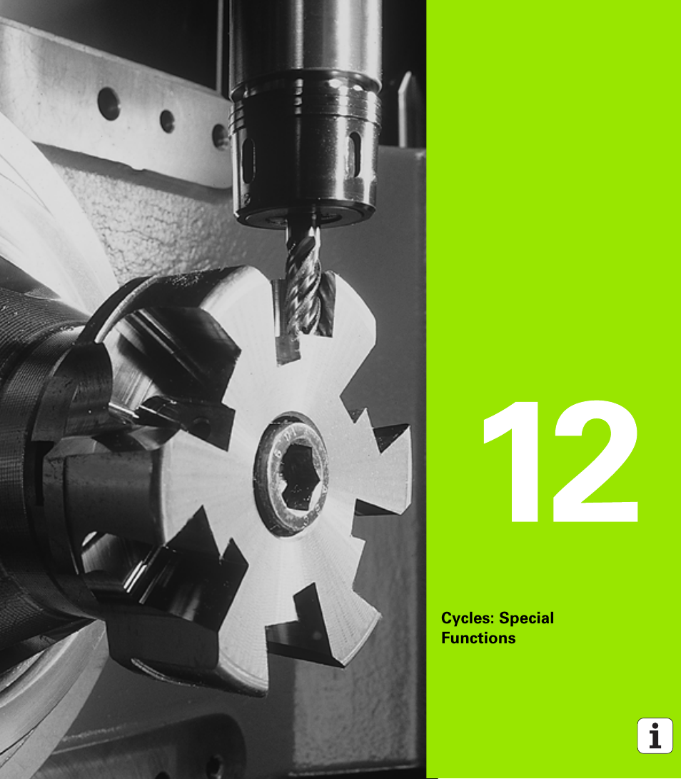 Cycles: special functions, 12 cycles: special functions | HEIDENHAIN iTNC 530 (340 49x-05) Cycle programming User Manual | Page 289 / 497