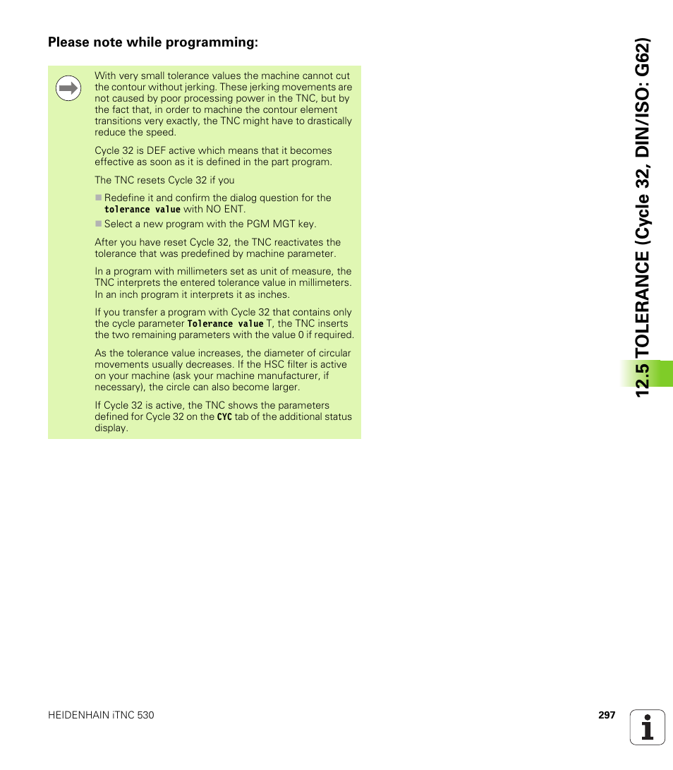 Please note while programming | HEIDENHAIN iTNC 530 (340 49x-05) Cycle programming User Manual | Page 297 / 497