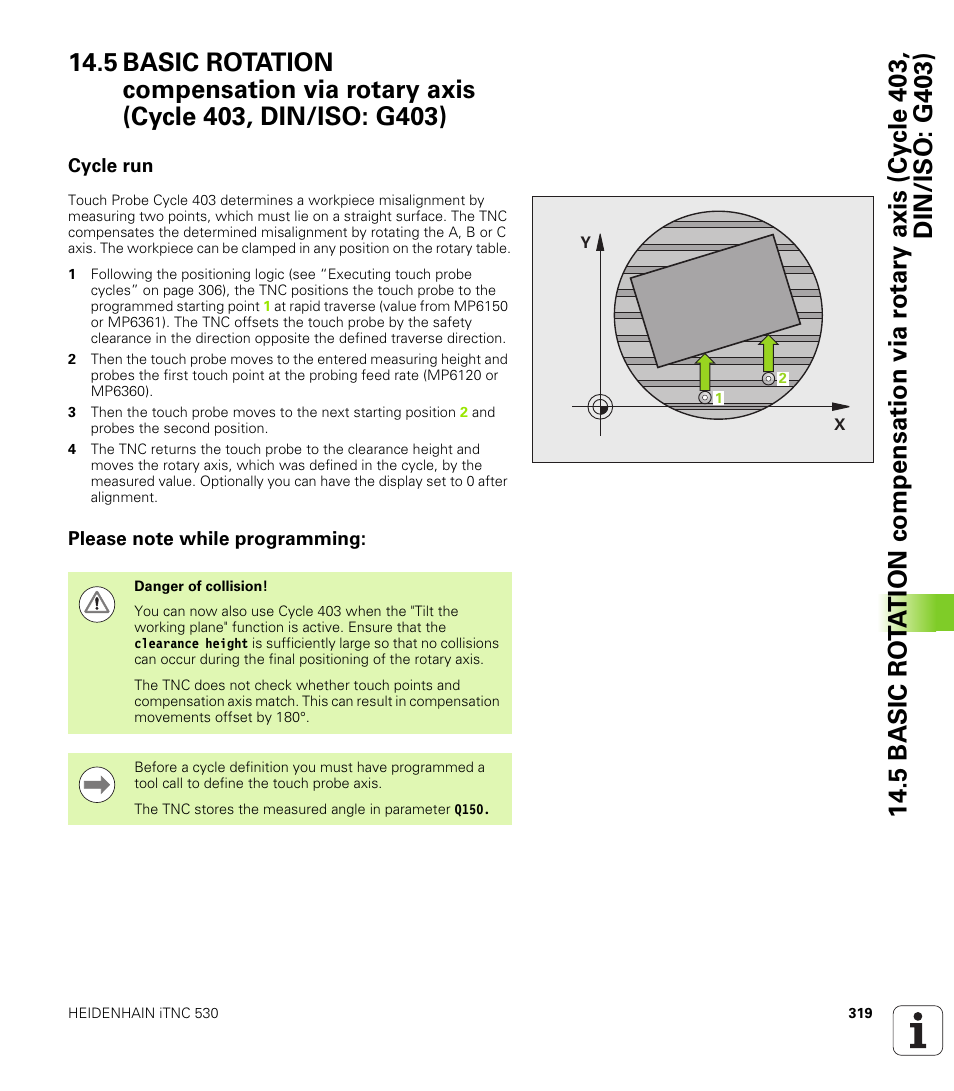Cycle run, Please note while programming | HEIDENHAIN iTNC 530 (340 49x-05) Cycle programming User Manual | Page 319 / 497