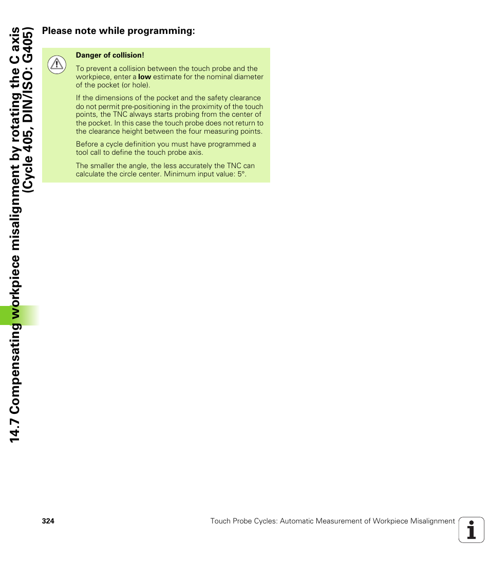 Please note while programming | HEIDENHAIN iTNC 530 (340 49x-05) Cycle programming User Manual | Page 324 / 497