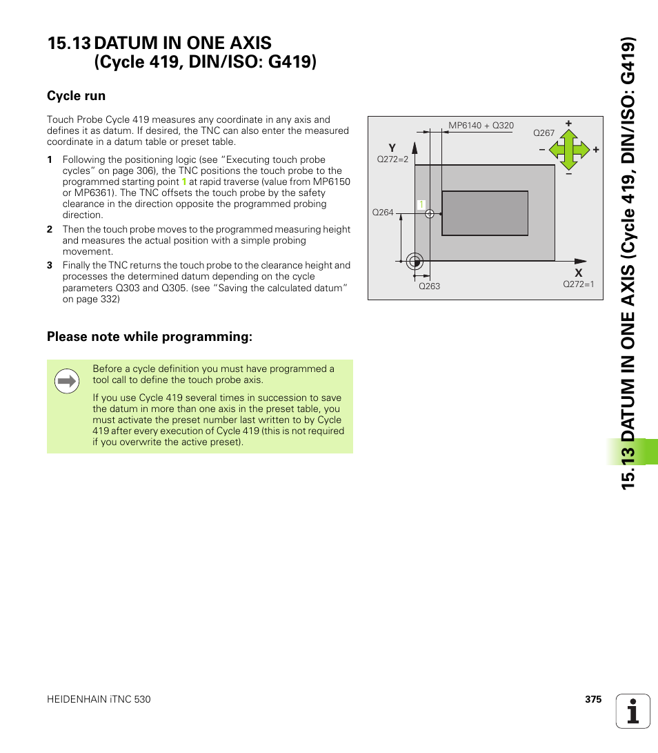 13 datum in one axis (cycle 419, din/iso: g419), Cycle run, Please note while programming | HEIDENHAIN iTNC 530 (340 49x-05) Cycle programming User Manual | Page 375 / 497