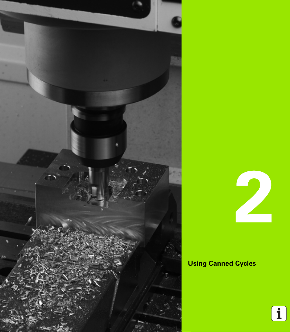 Using canned cycles, 2 using canned cycles | HEIDENHAIN iTNC 530 (340 49x-05) Cycle programming User Manual | Page 43 / 497