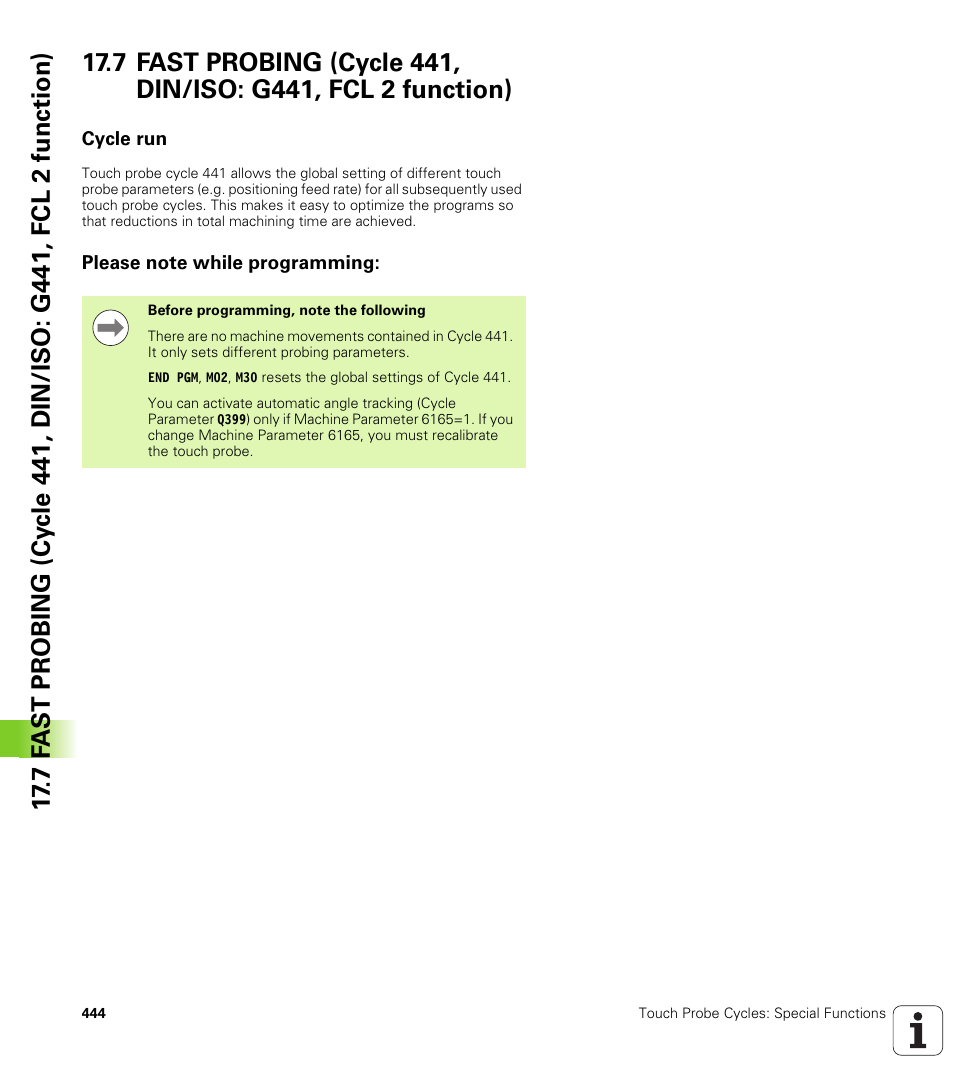 Cycle run, Please note while programming | HEIDENHAIN iTNC 530 (340 49x-05) Cycle programming User Manual | Page 444 / 497