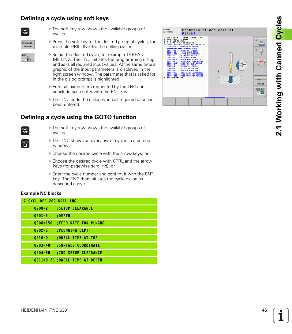 Defining a cycle using soft keys, Defining a cycle using the goto function, 1 w o rk ing with canned cy cles | HEIDENHAIN iTNC 530 (340 49x-05) Cycle programming User Manual | Page 45 / 497