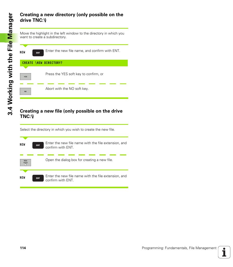 4 w o rk ing with the file manag e r | HEIDENHAIN iTNC 530 (340 49x-05) ISO programming User Manual | Page 114 / 606