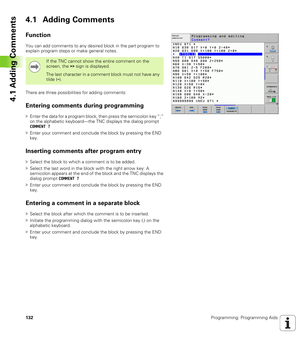 1 adding comments, Function, Entering comments during programming | Inserting comments after program entry, Entering a comment in a separate block, 1 a dding comments 4.1 adding comments | HEIDENHAIN iTNC 530 (340 49x-05) ISO programming User Manual | Page 132 / 606